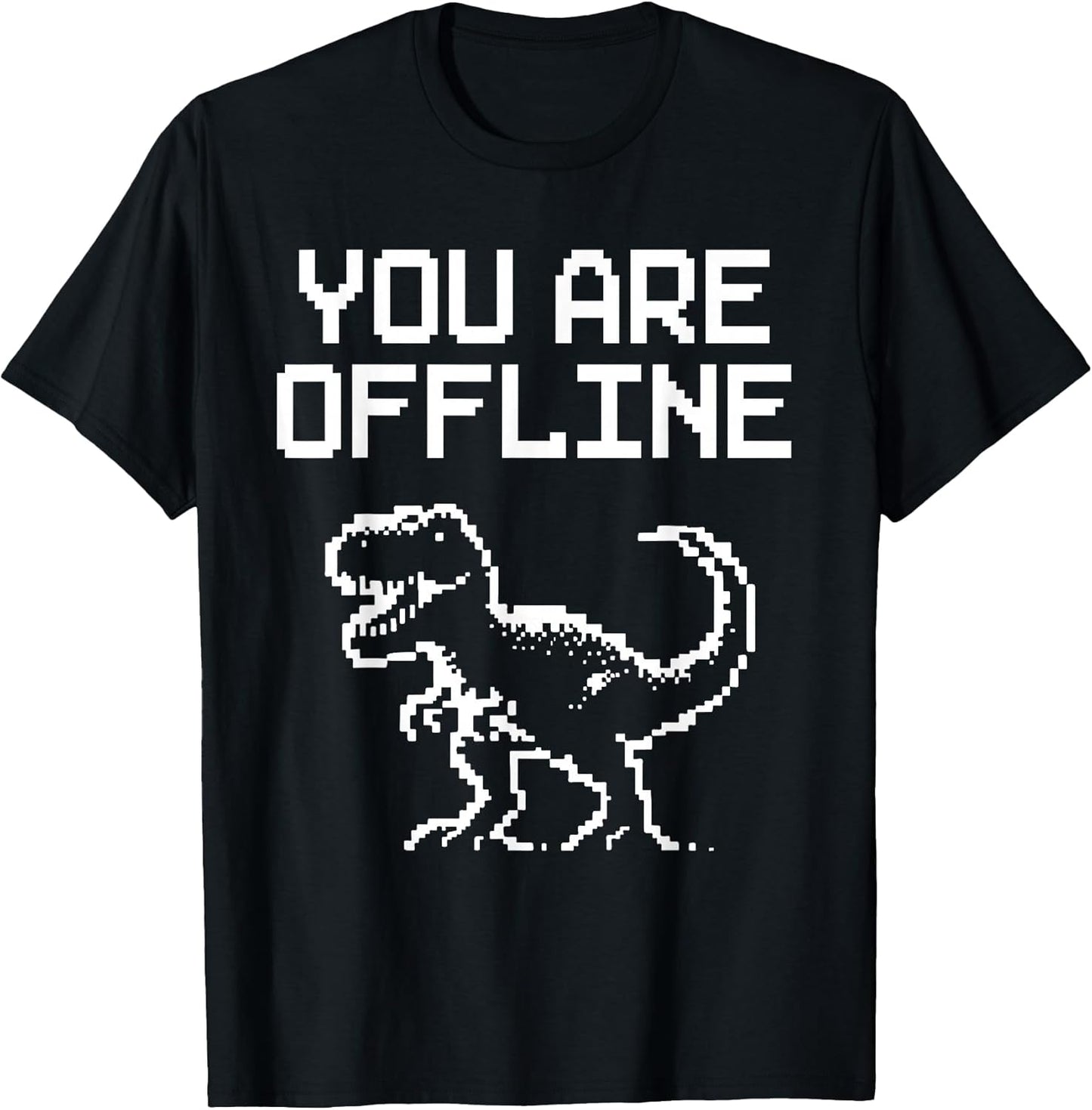 You Are Offline T-Rex Pixel Art No Internet Connection T-Shirt