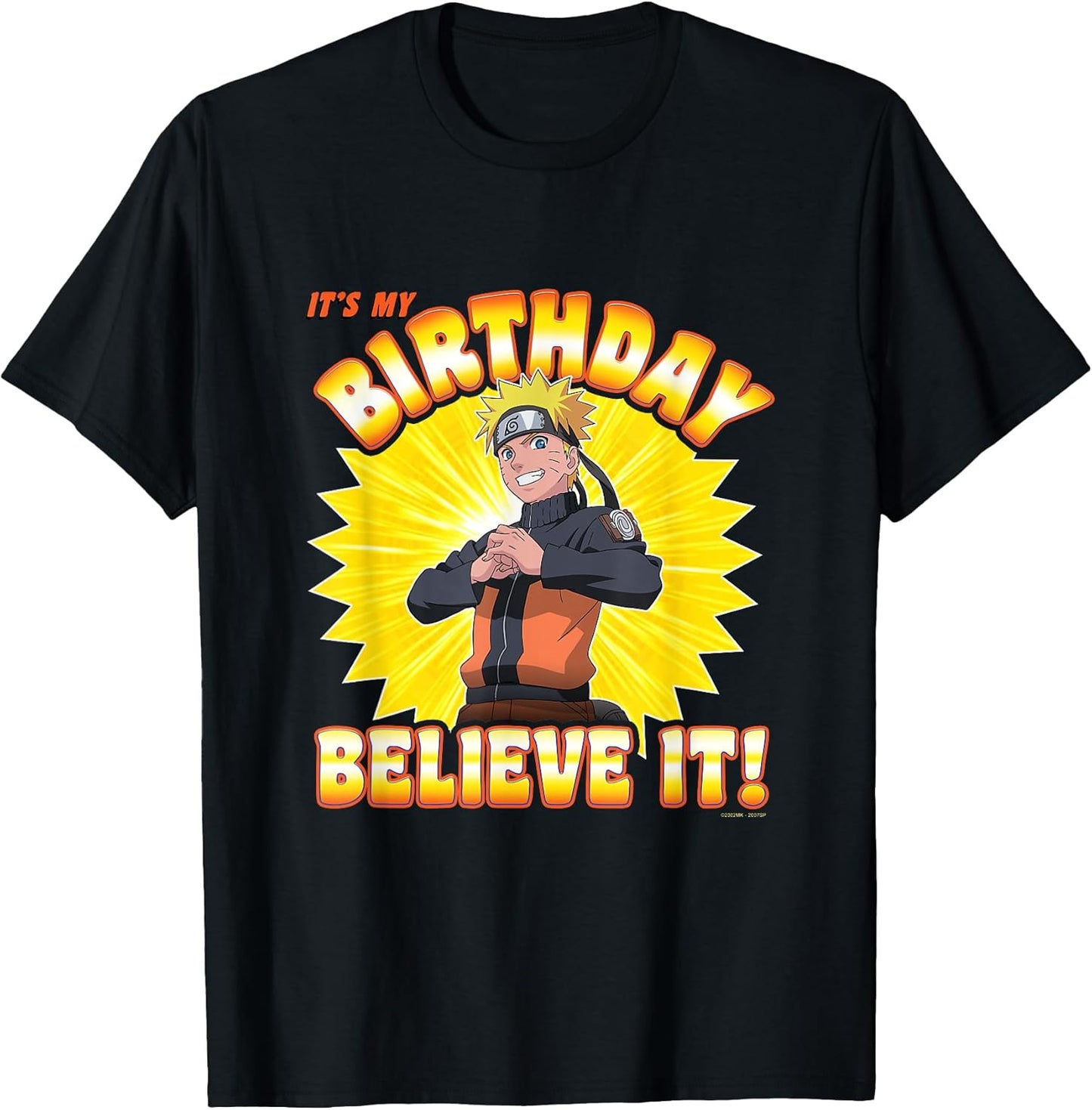 Shippuden Birthday Believe It Anime T-Shirt
