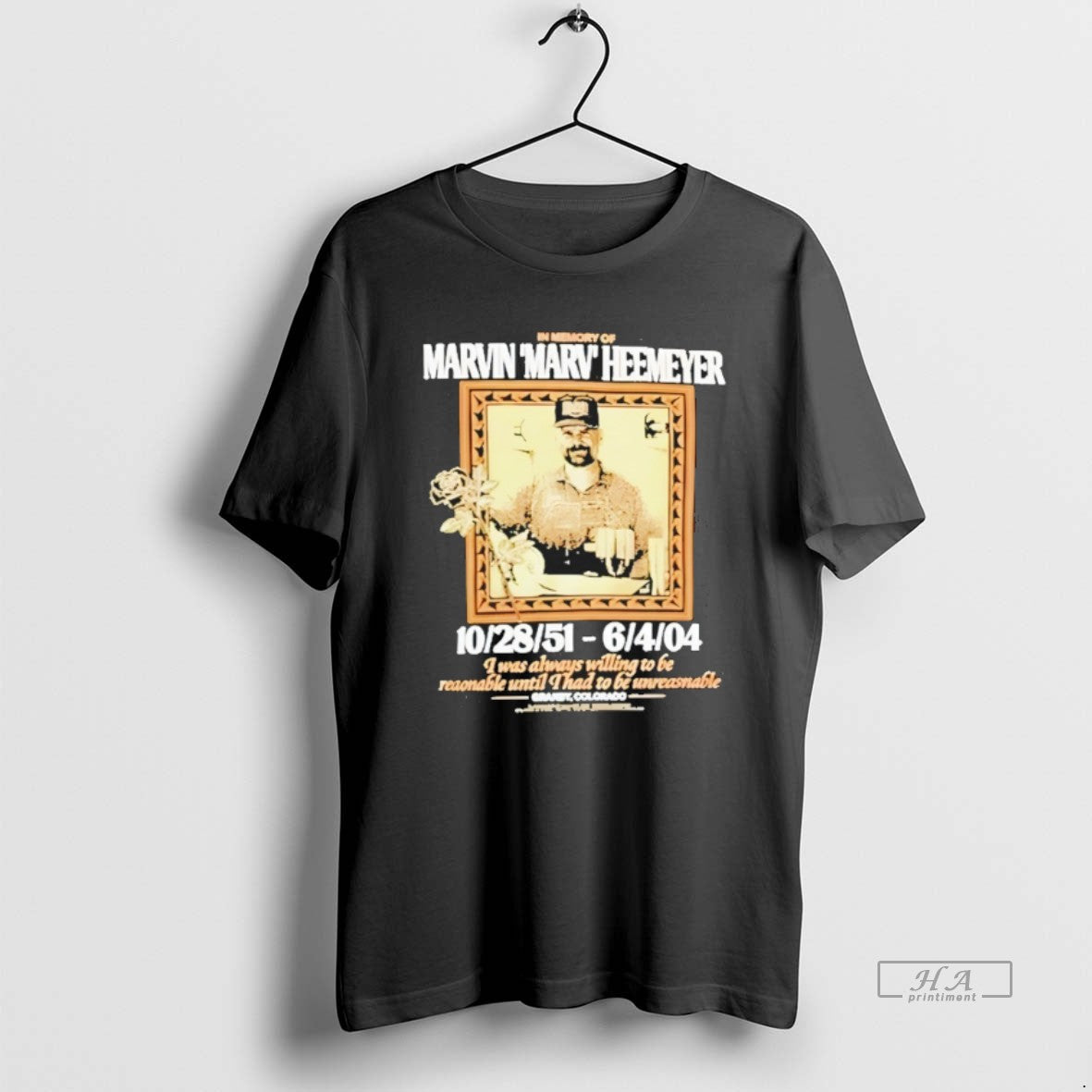 Official In Memory Of Meatcanyon Marvin Heemeyer I Was Always Willing To Be