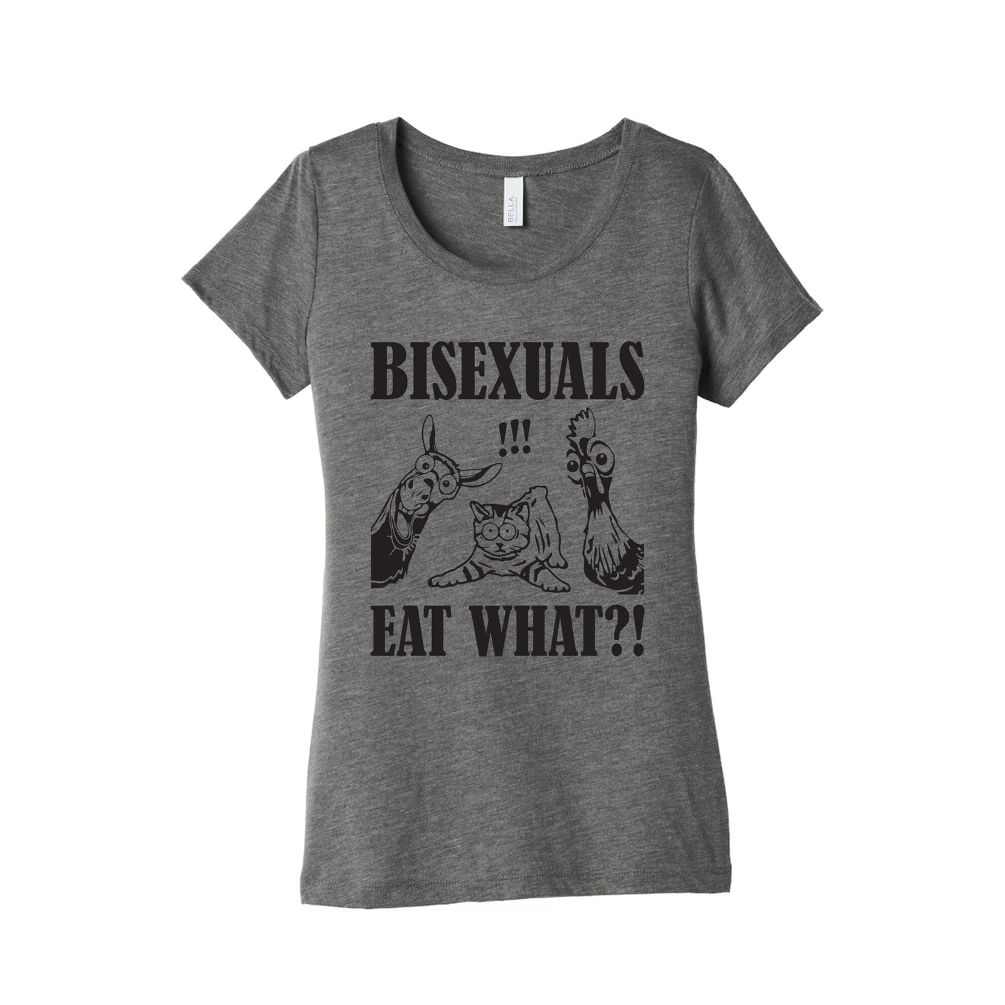 Bisexuals Eat What?! Womens Triblend Tee