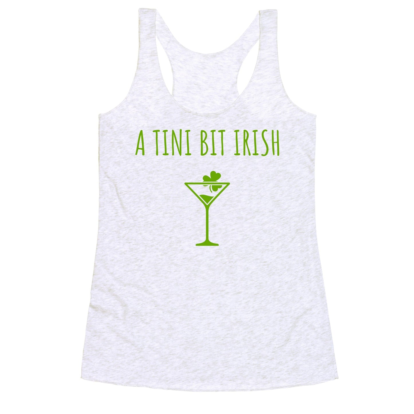 A Tini Bit Irish Racerback Tank