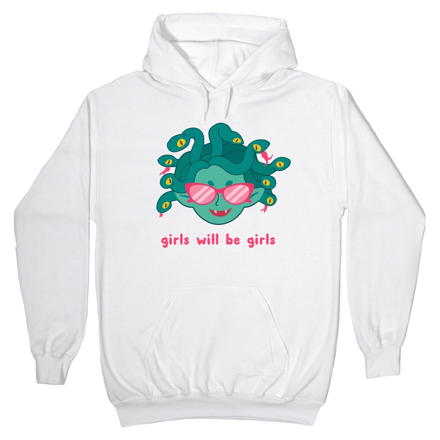 Girls Will Be Girls Hoodie