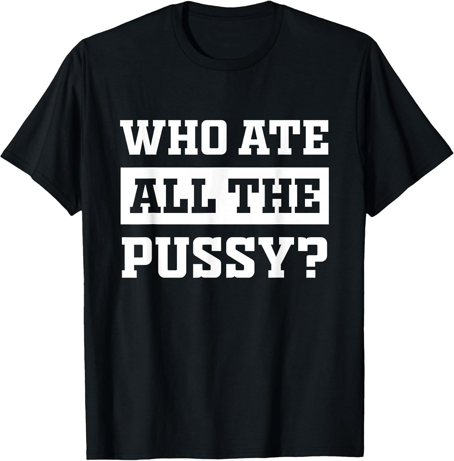 Funny Sarcastic Popular Trendy Quote T-Shirt