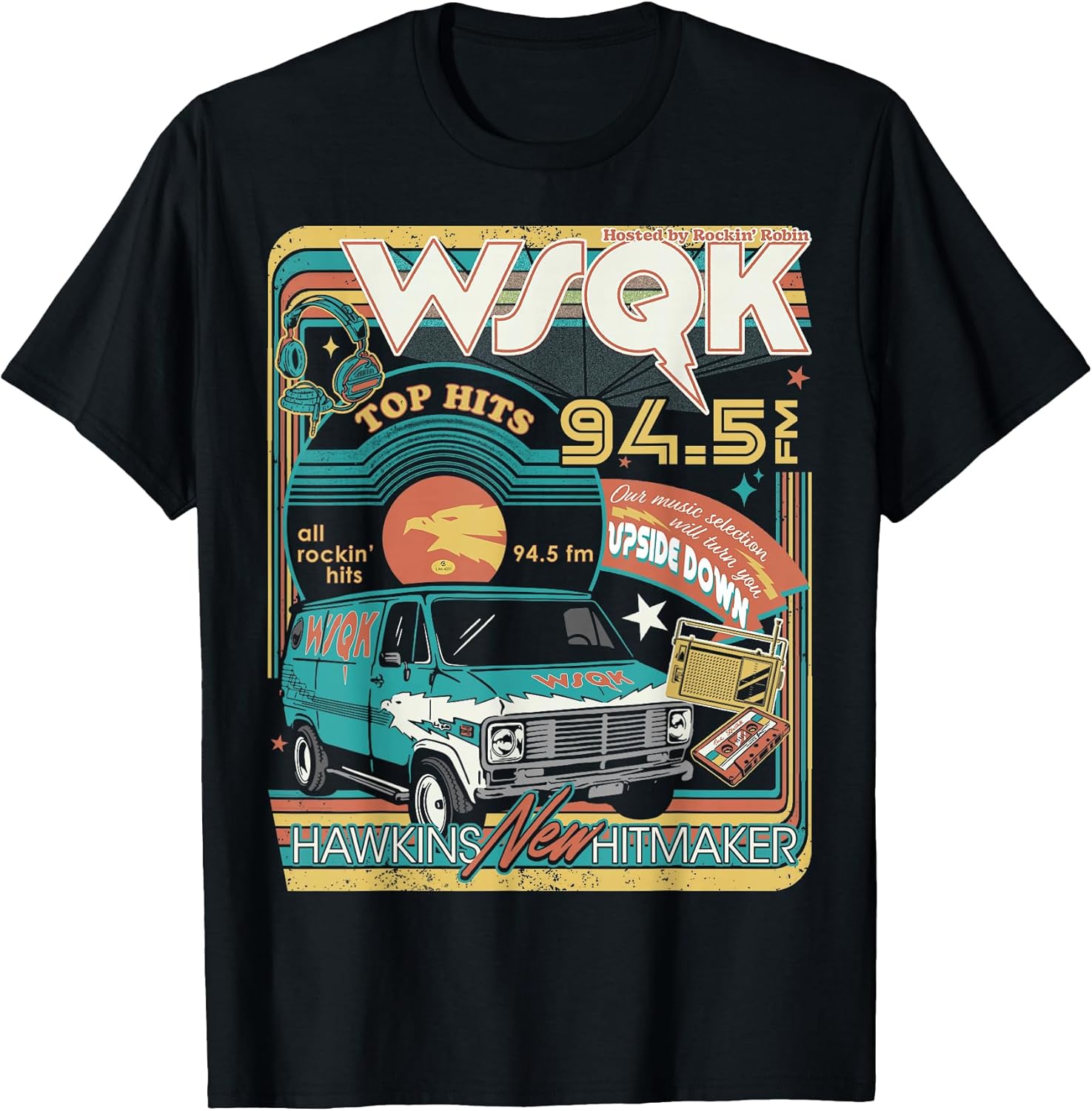 Season 5 WSQK Hawkins New Hitmaker Retro T-Shirt