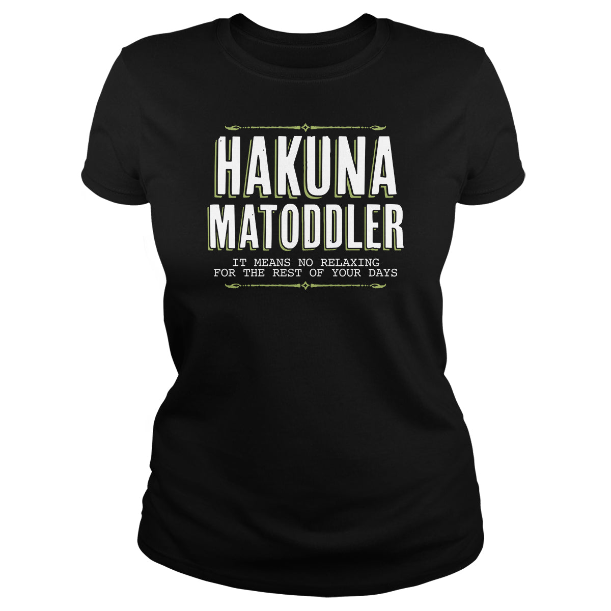 Hakuna Matoddler