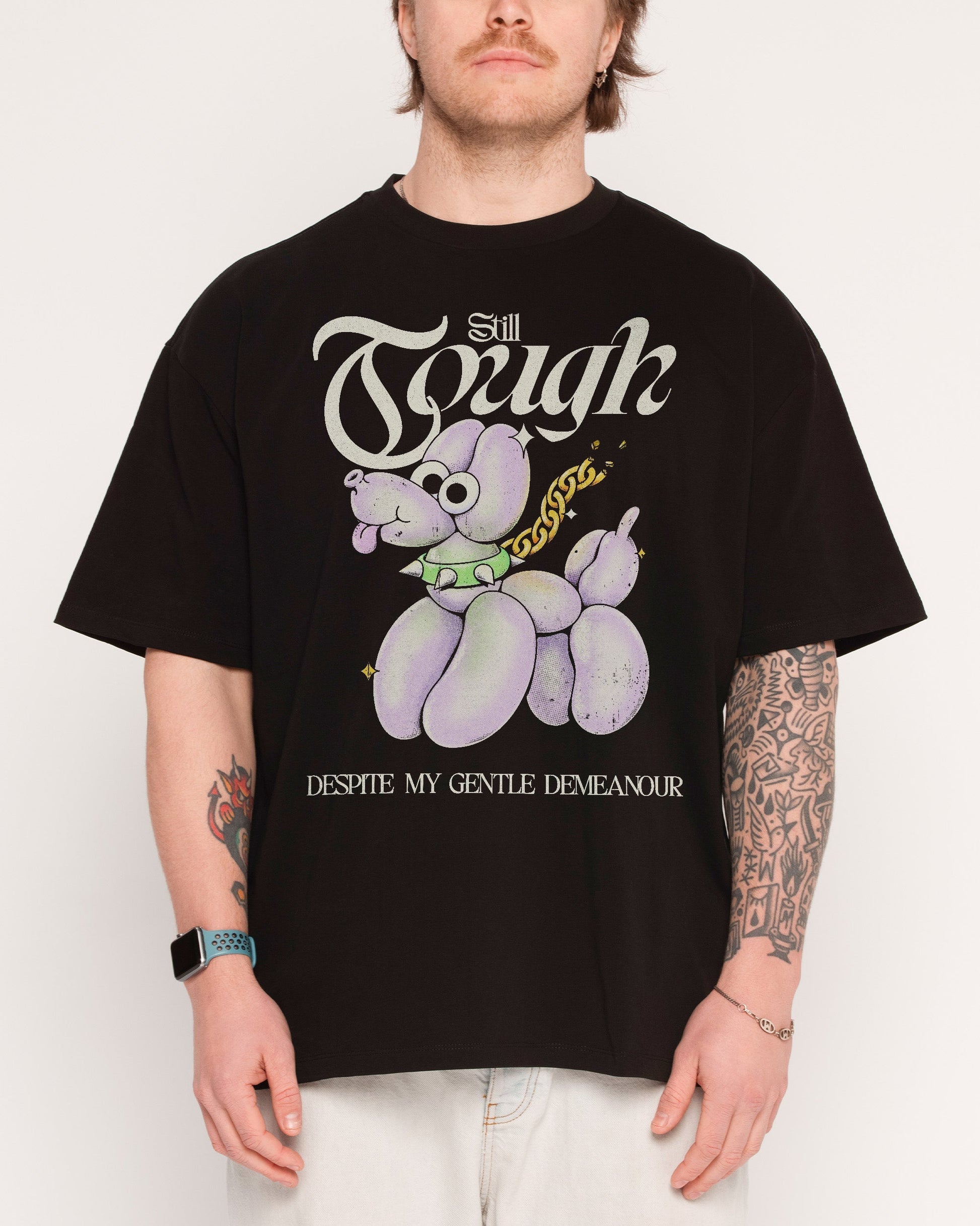 Still Tough Oversized Tee
