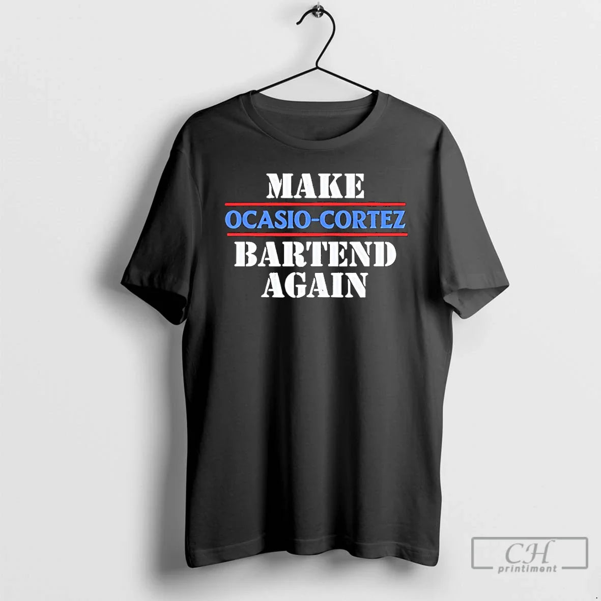Classic Make Ocasio Cortez Bartender Again