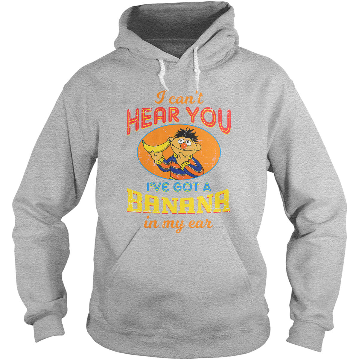 I Can't Hear You Hoodie