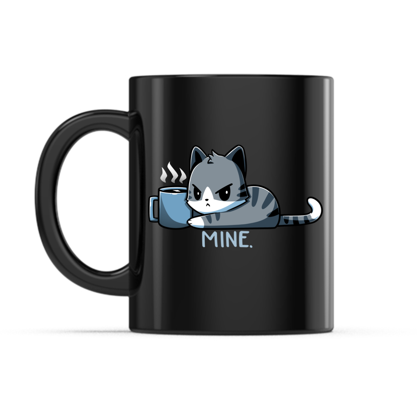 Mine. Mug