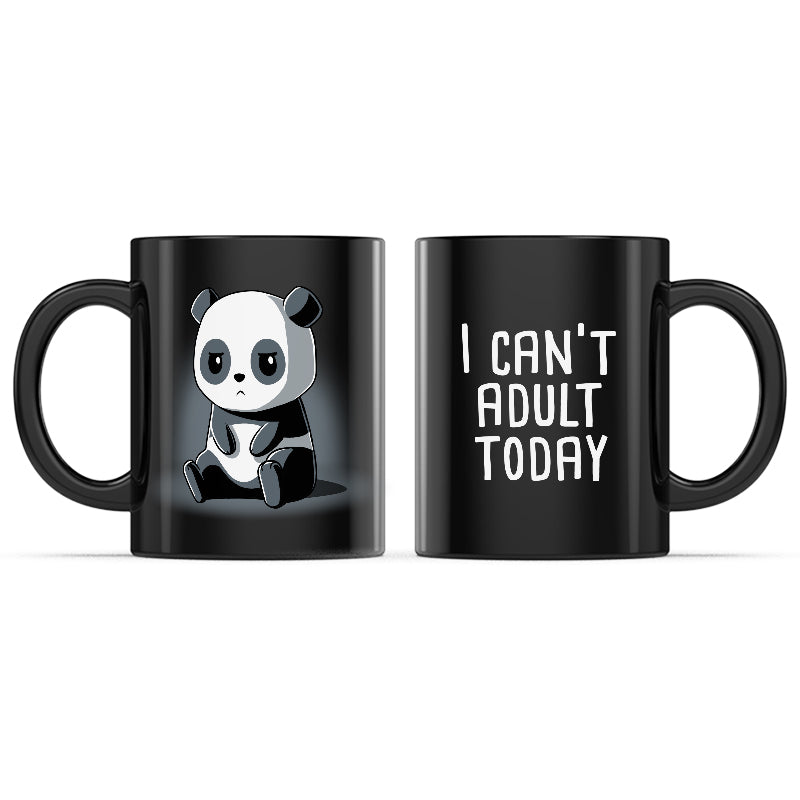 Can't Adult Today Mug