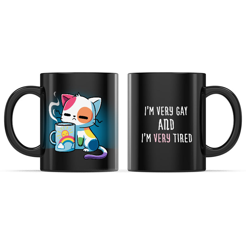 Im Very Gay and Very Tired Mug
