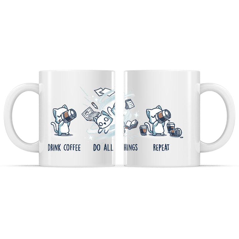 Drink Coffee. Do All The Things. Repeat. Mug