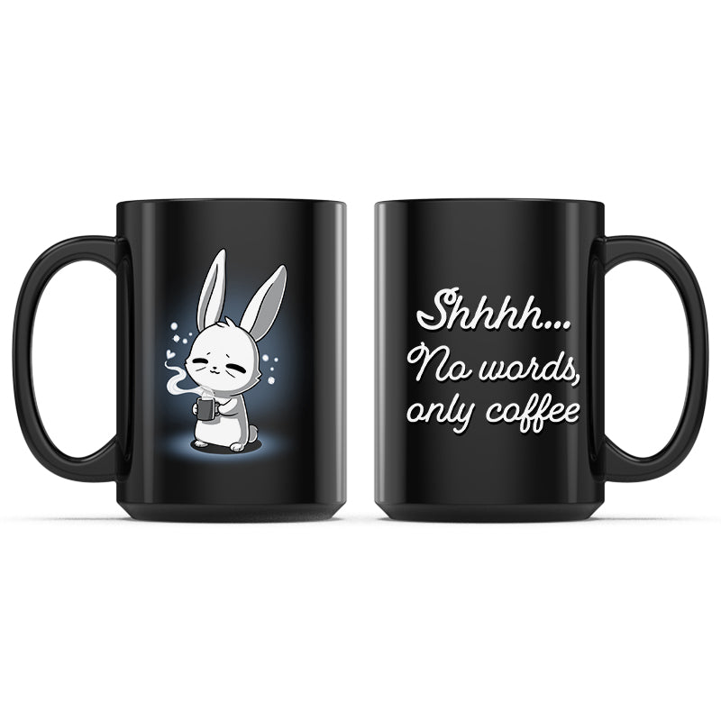 No Words, Only Coffee Mug