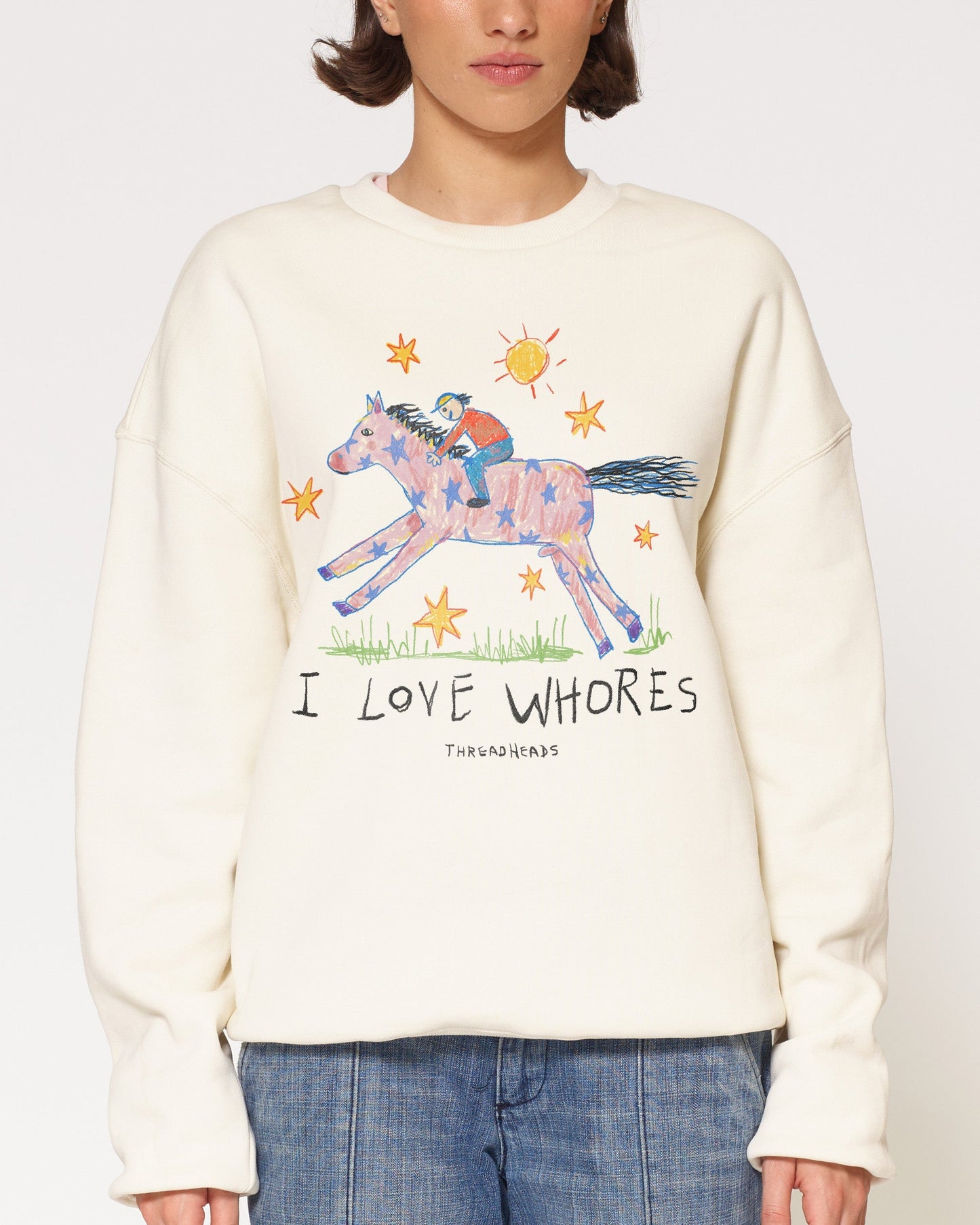 I Love Whores Sweatshirt