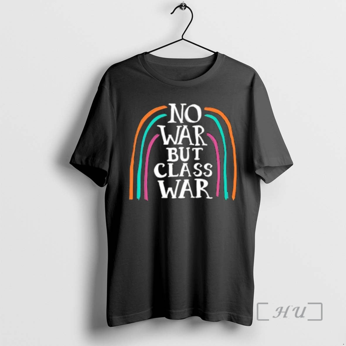 Officials No War But Class War Colorful Rainbow Typography