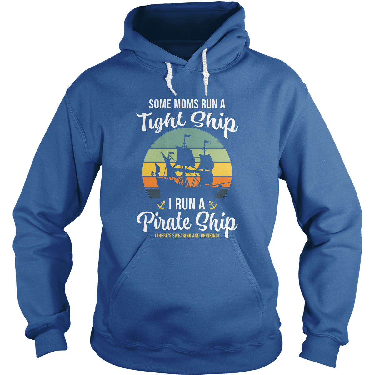 Mom Pirate Ship Hoodie