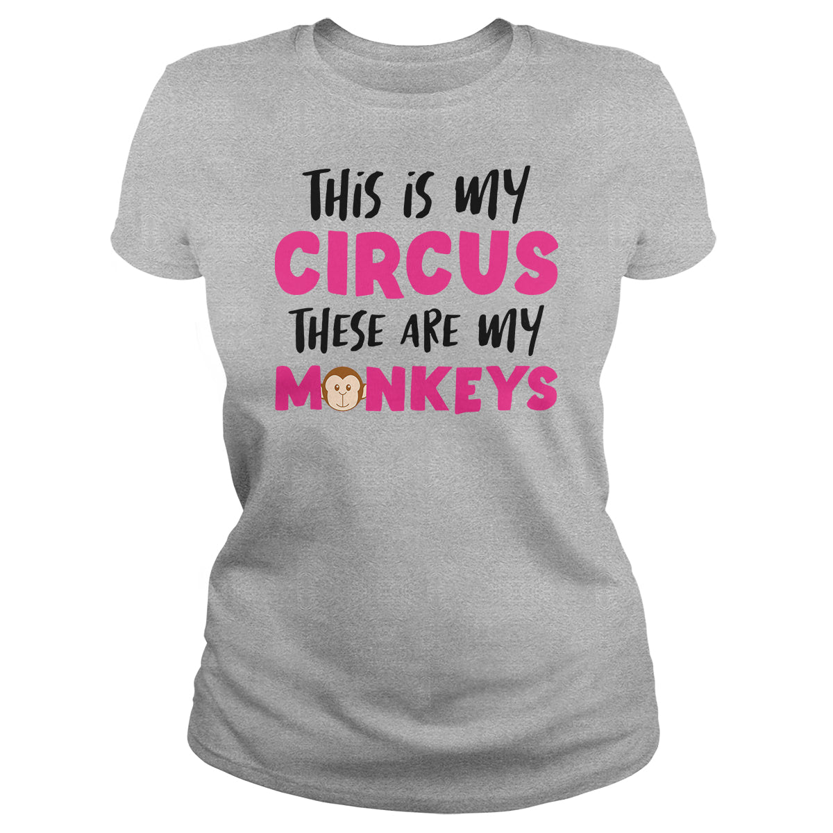 This Is My Circus My Monkeys