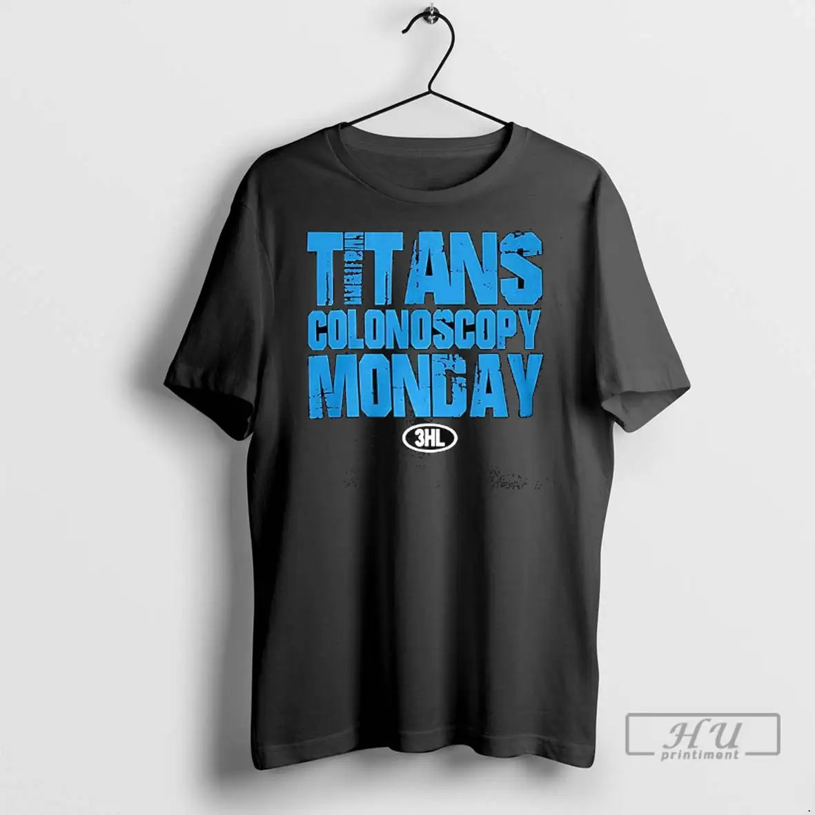 Trending Titans Colonoscopy Monday 2025 T Shirts