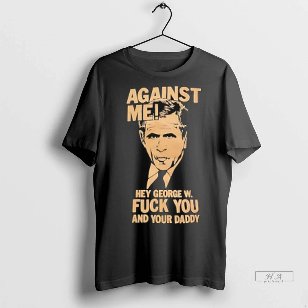 Trendy Officials Against Me George Bush And Your Daddy Shirt Sweater