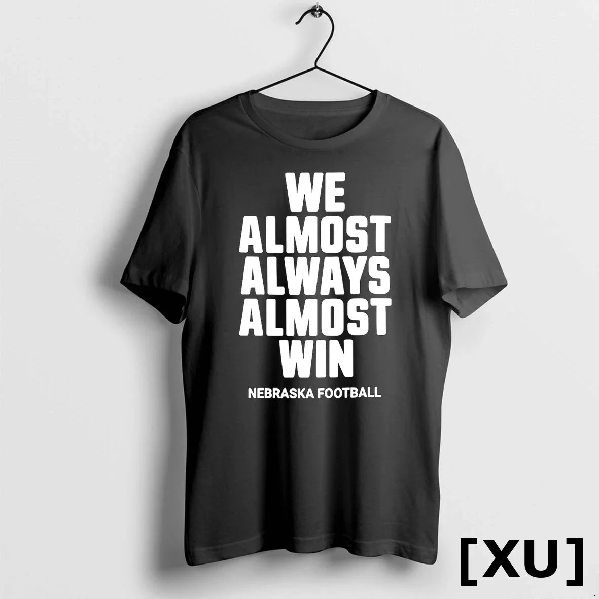 We Almost Always Almost Win Nebraska Football Tshirts Sweater
