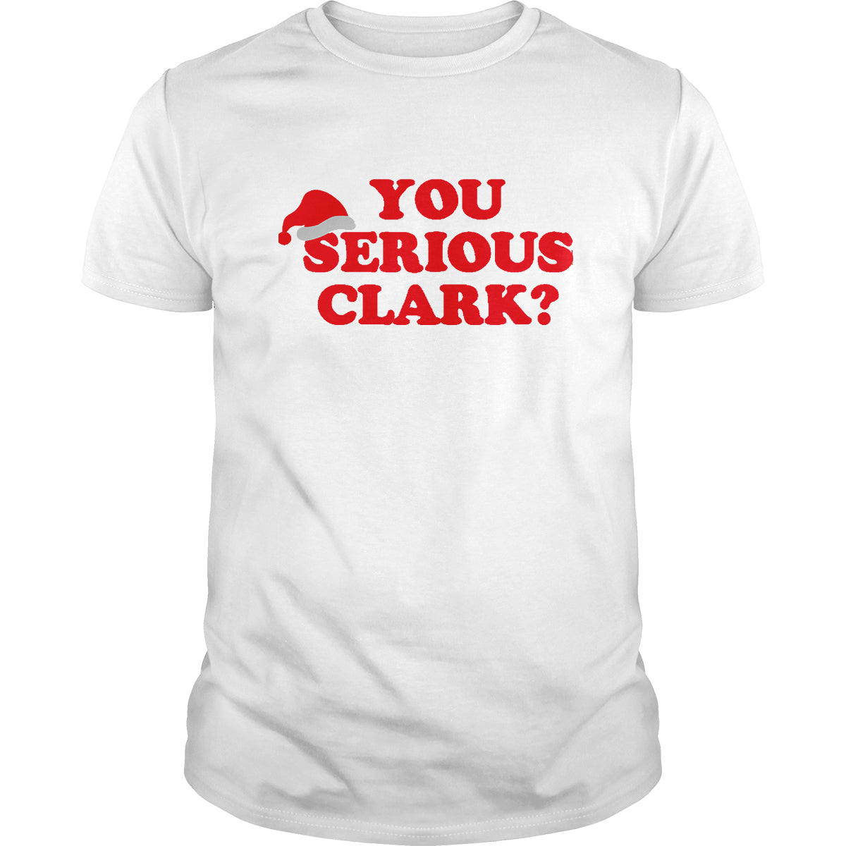 You Serious Clark?