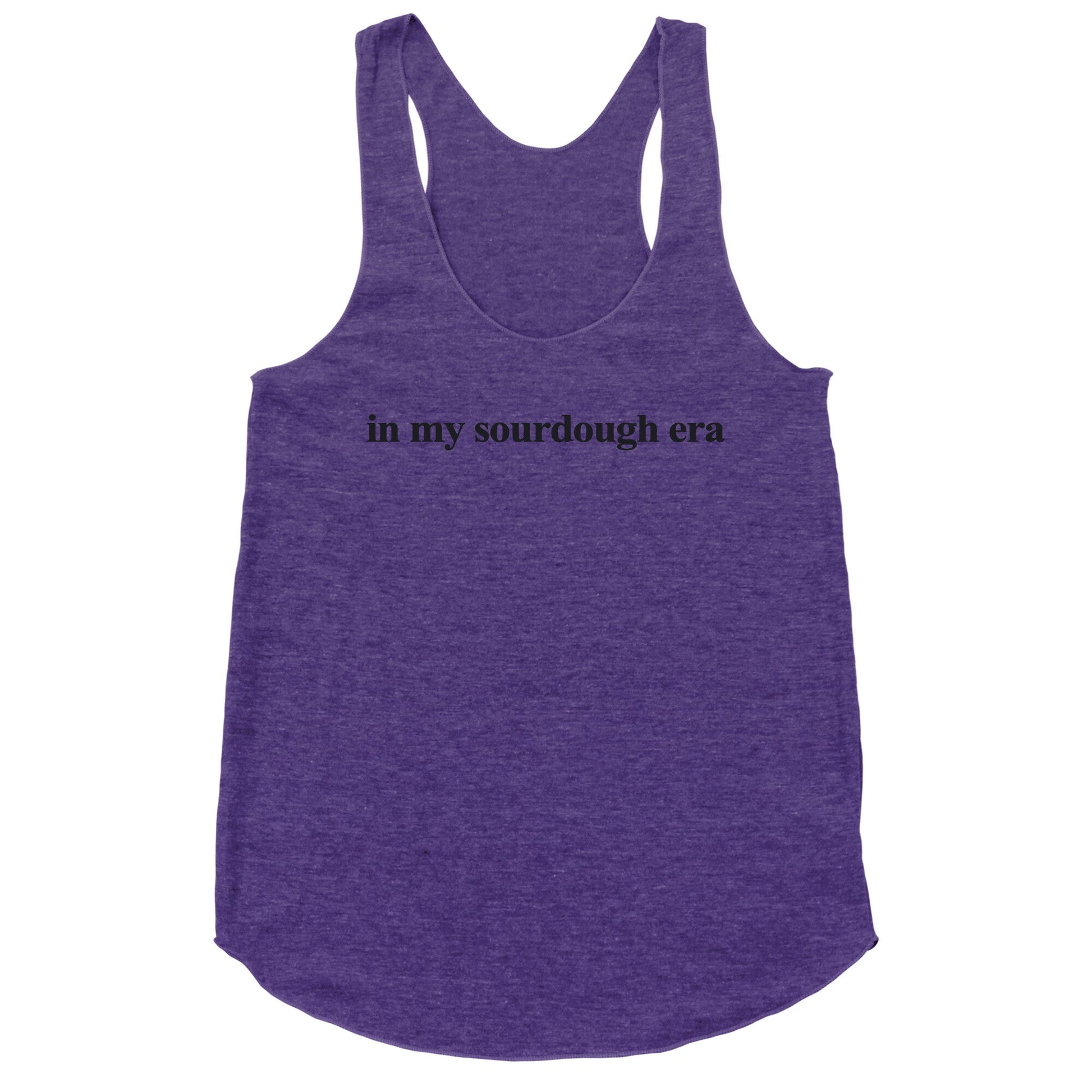 In My Sourdough Era Racerback Tank