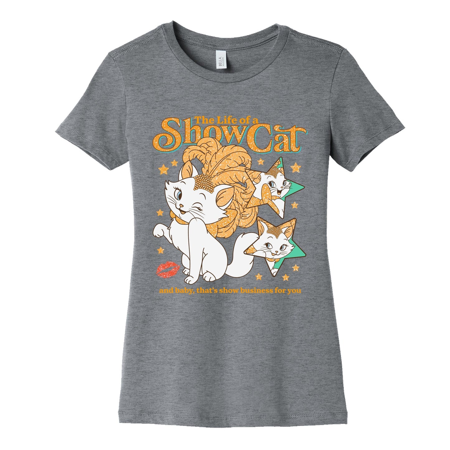 The Life of a Show Cat Womens Cotton Tee