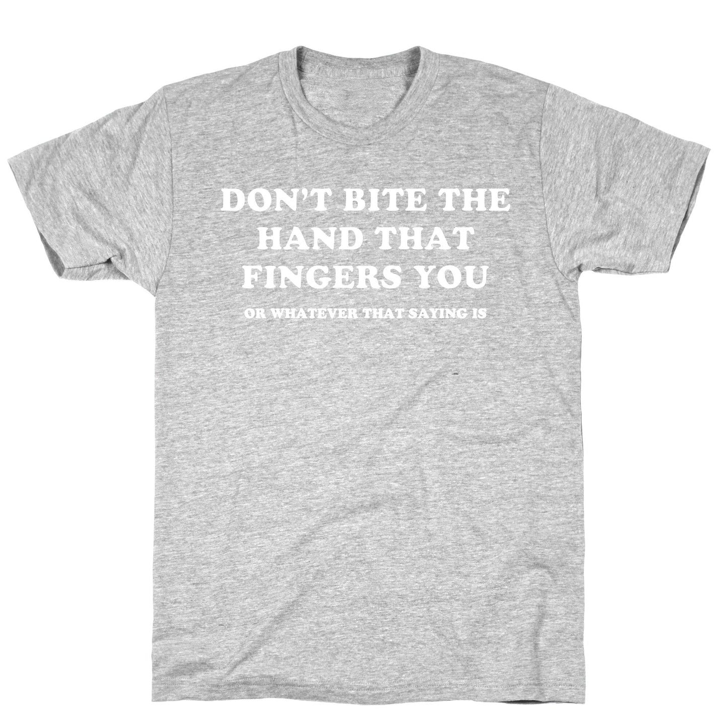 Dont Bite T-Shirt