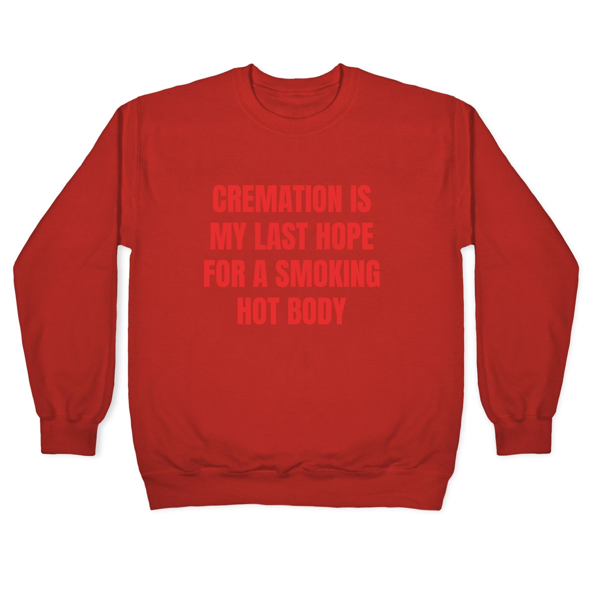 Smoking Hot Body Crewneck Sweatshirt
