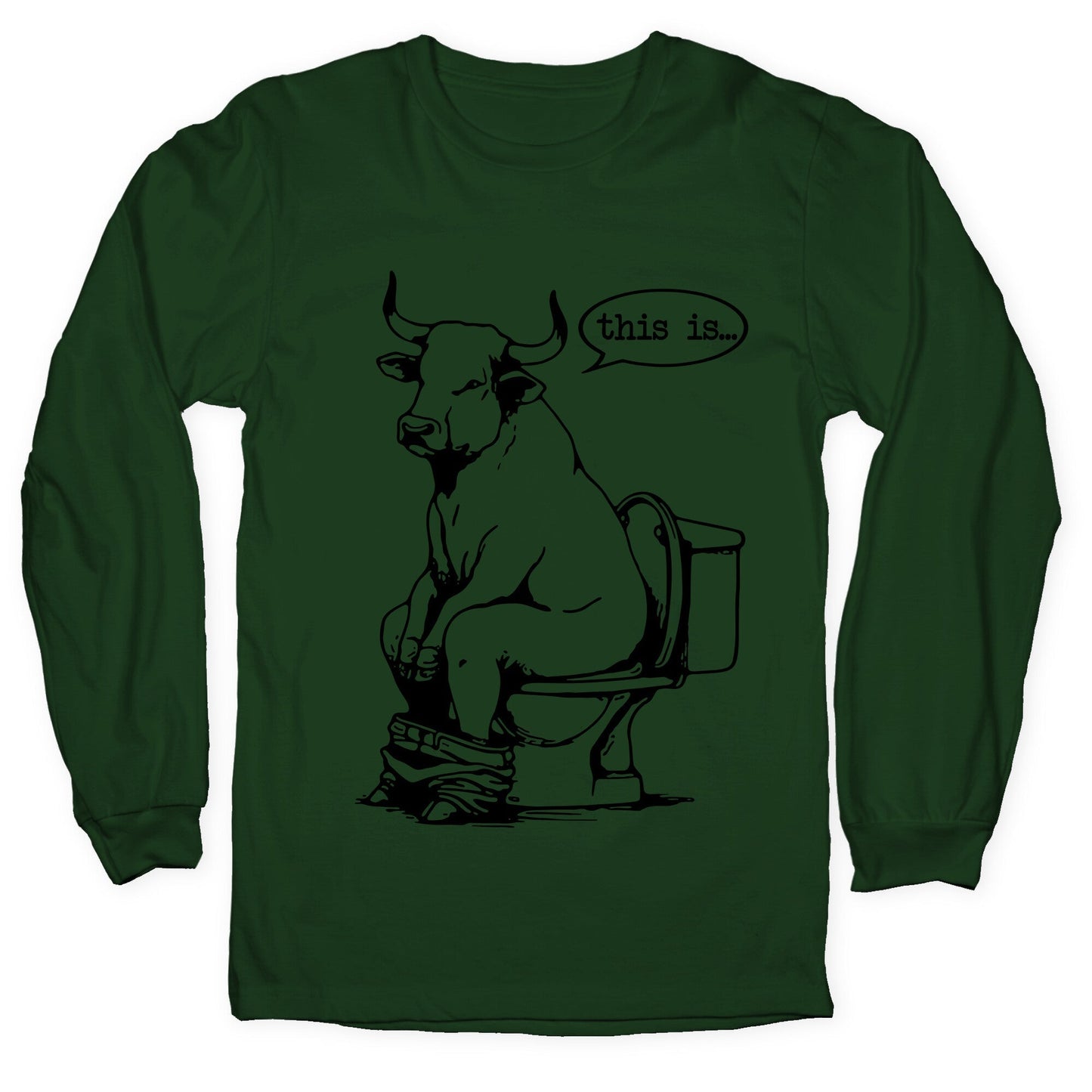 This is Bullshit Longsleeve Tee