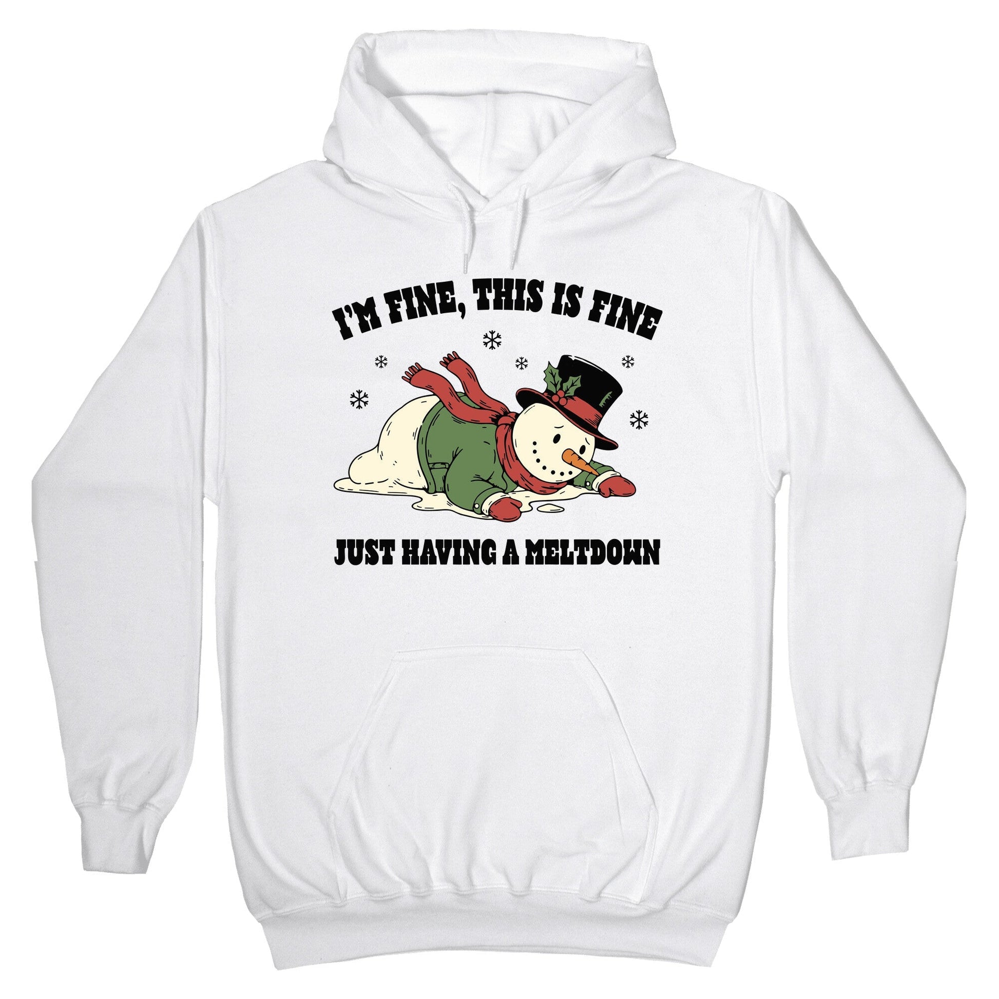 Just Having A Meltdown Hoodie