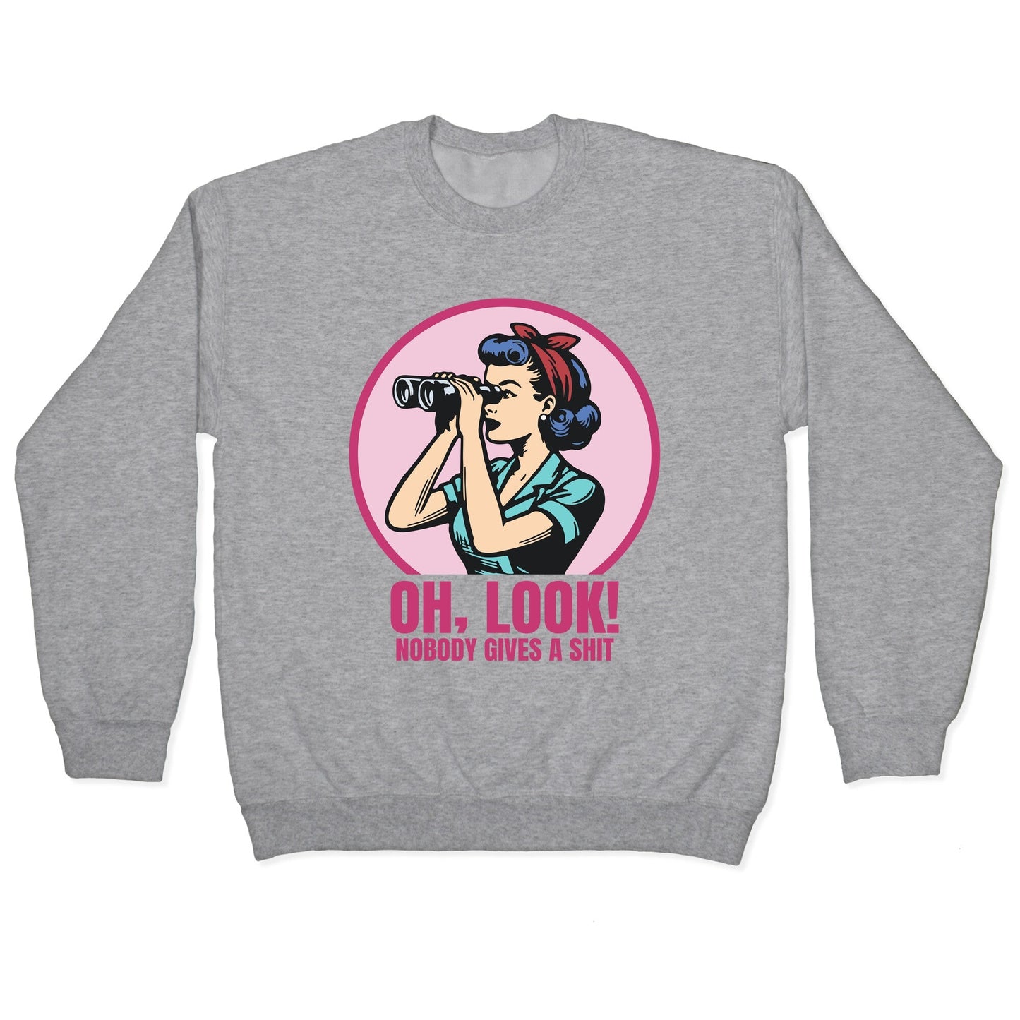 Nobody Gives A Shit Crewneck Sweatshirt