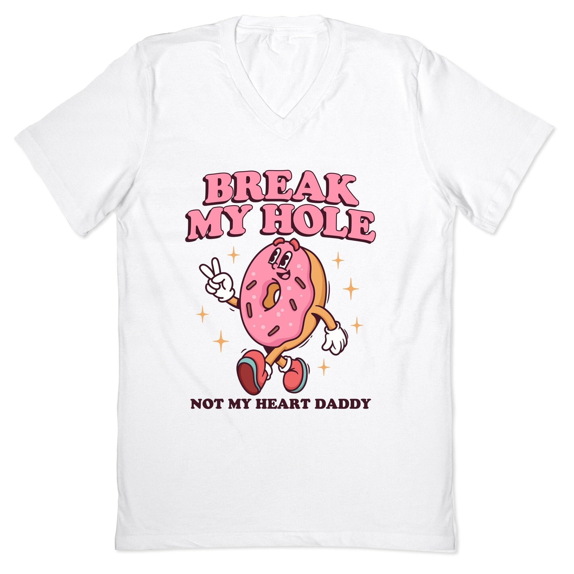 Break My Hole, Not My Heart Daddy V-Neck