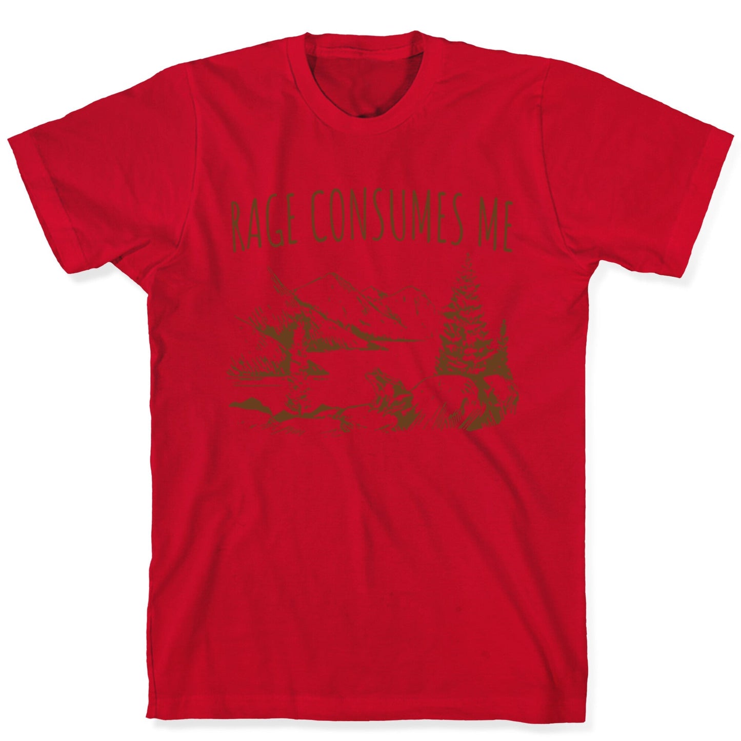 Rage Consumes Me T-Shirt