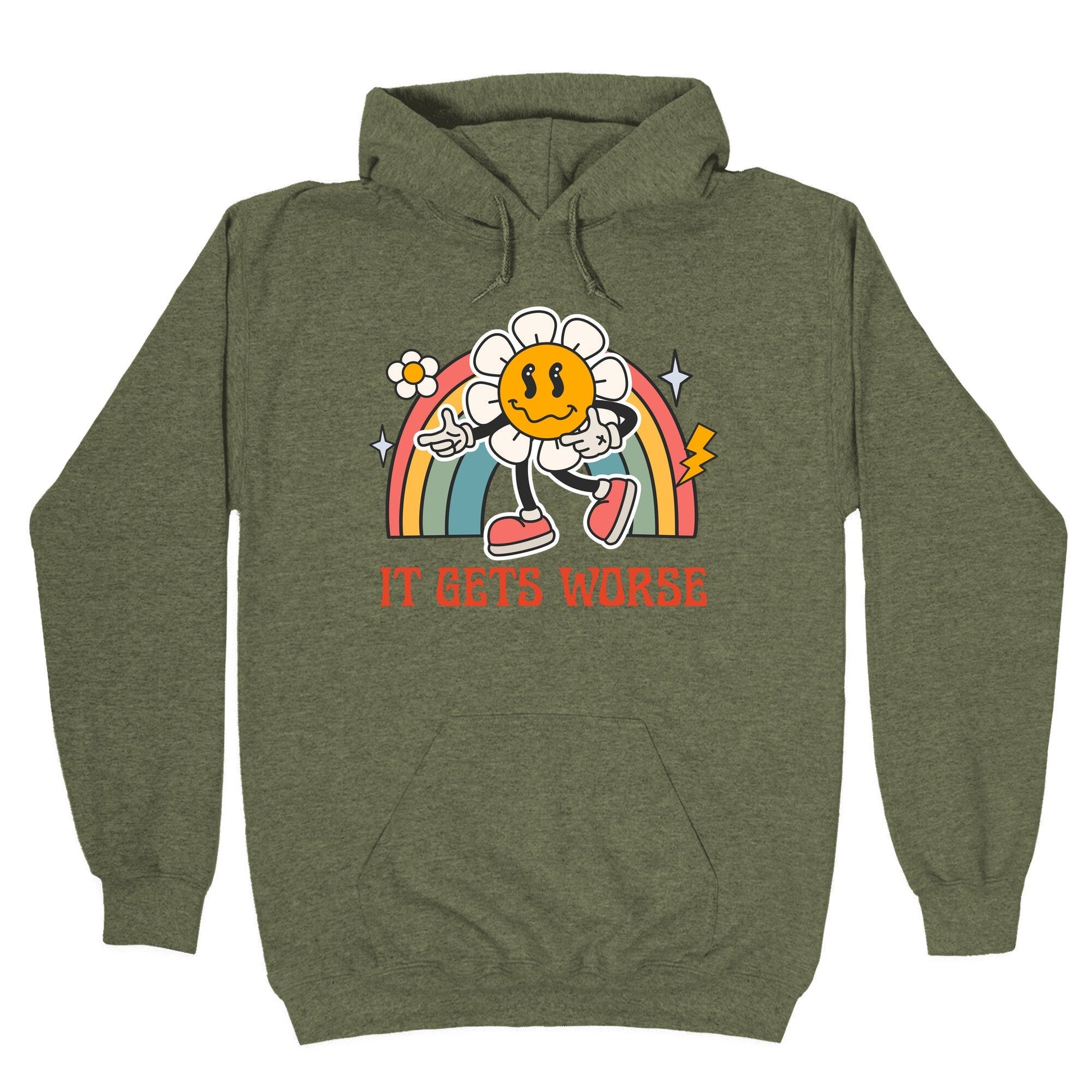 It Gets Worse Hoodie