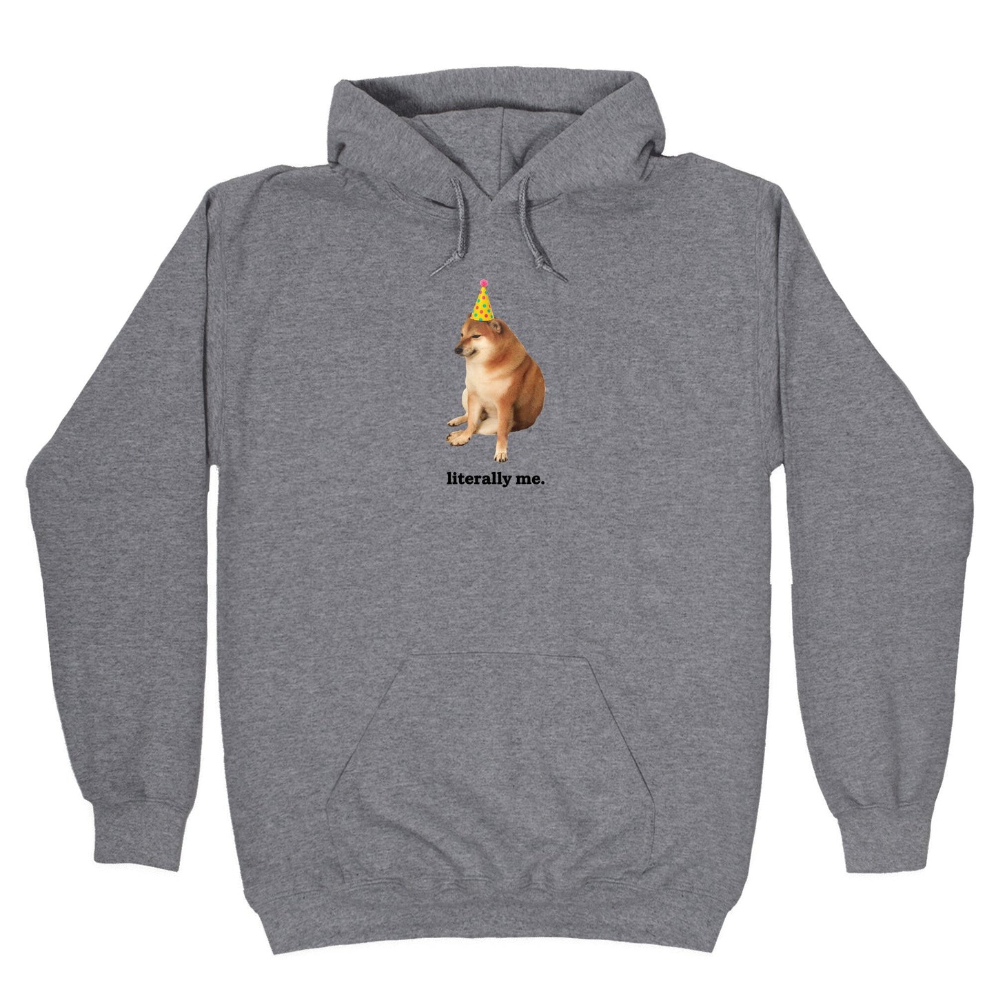 Literally Me Hoodie