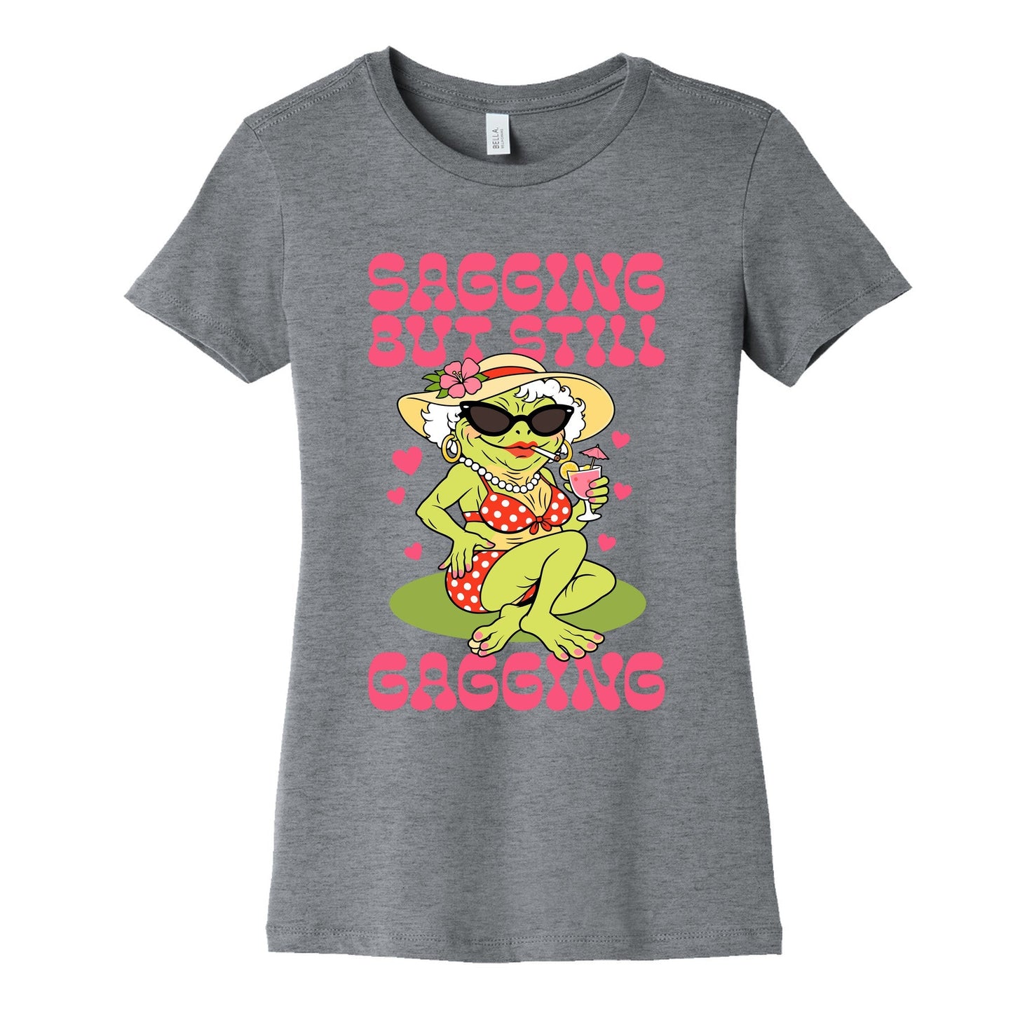 Sagging But Still Gagging Womens Cotton Tee