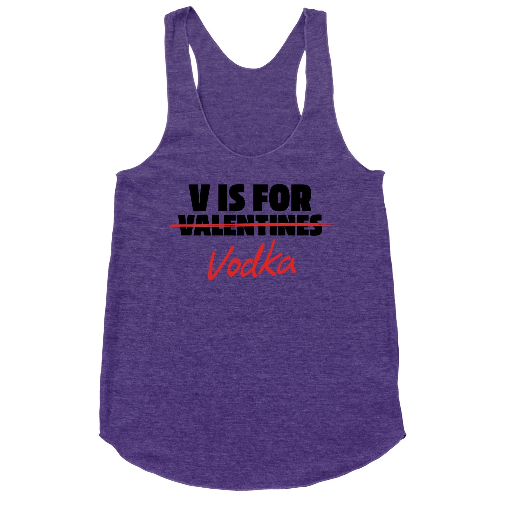V Is For Vodka Racerback Tank
