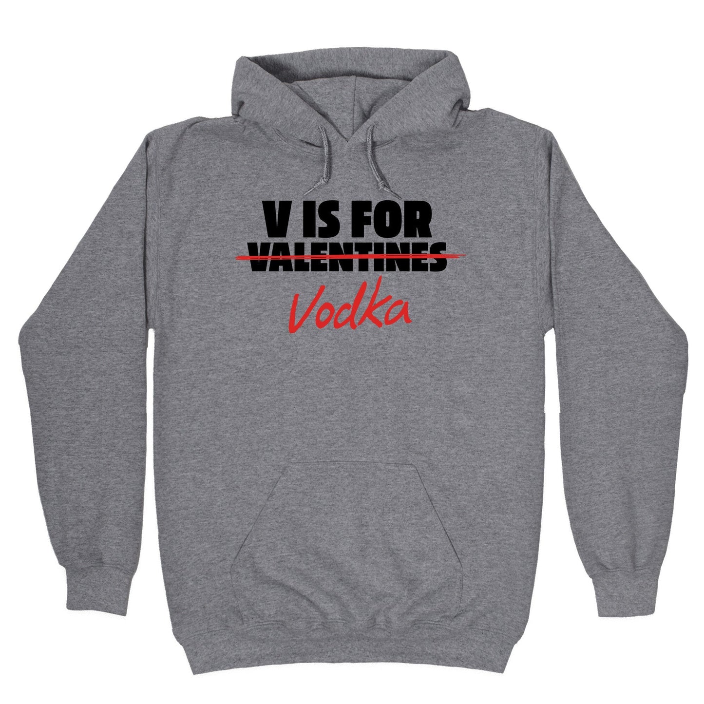 V Is For Vodka Hoodie