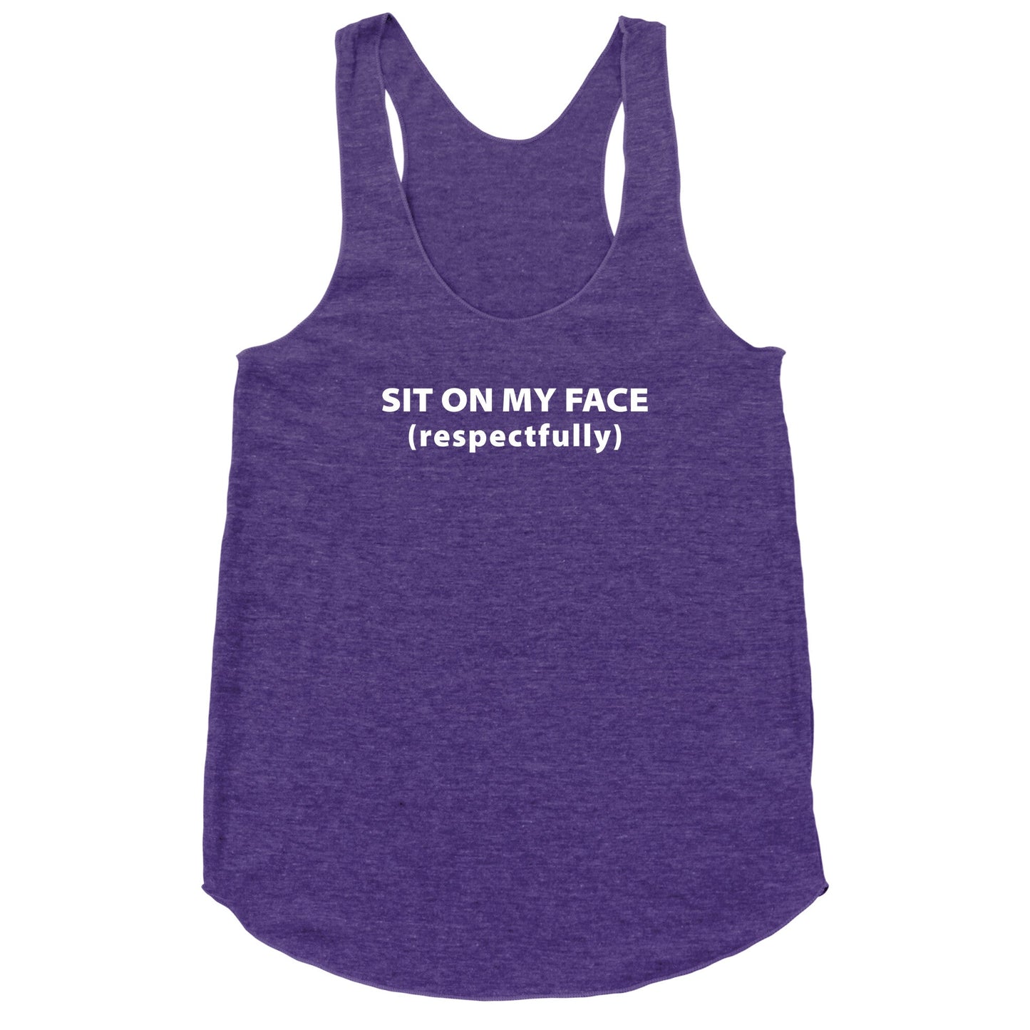 Sit On My Face Racerback Tank