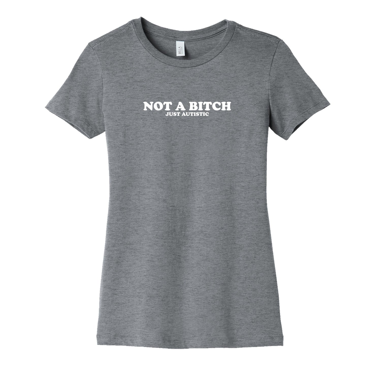 Not A Bitch Womens Cotton Tee