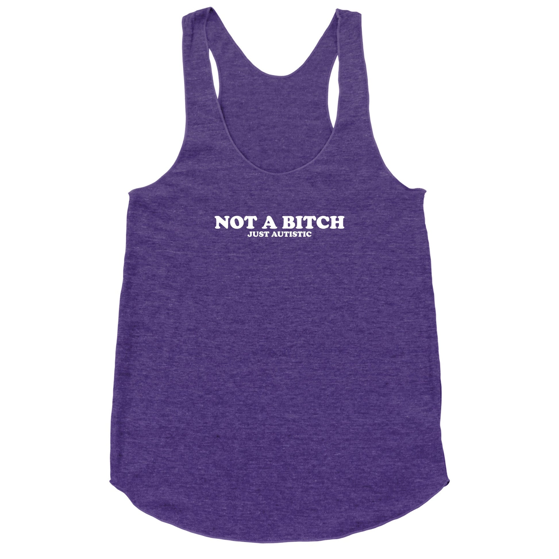 Not A Bitch Racerback Tank