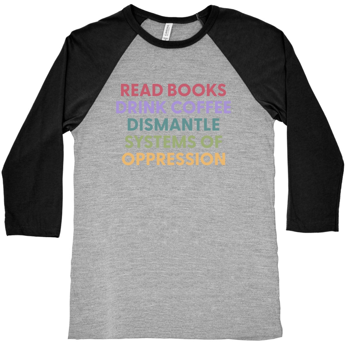 Dismantle Systems Of Oppression Baseball Tee