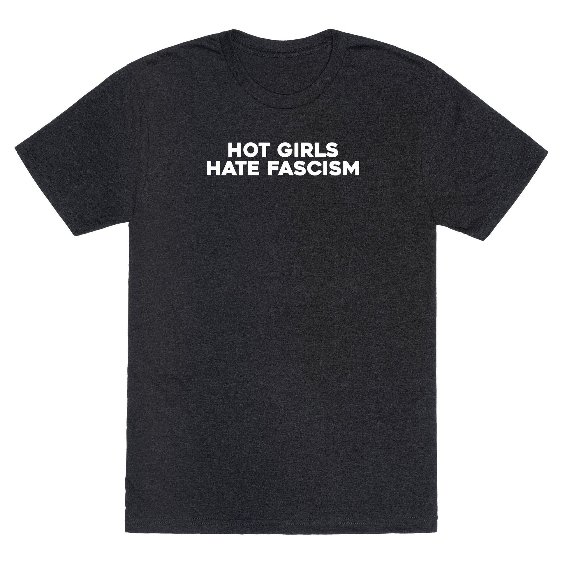Hot Girls Hate Fascism Unisex Triblend Tee