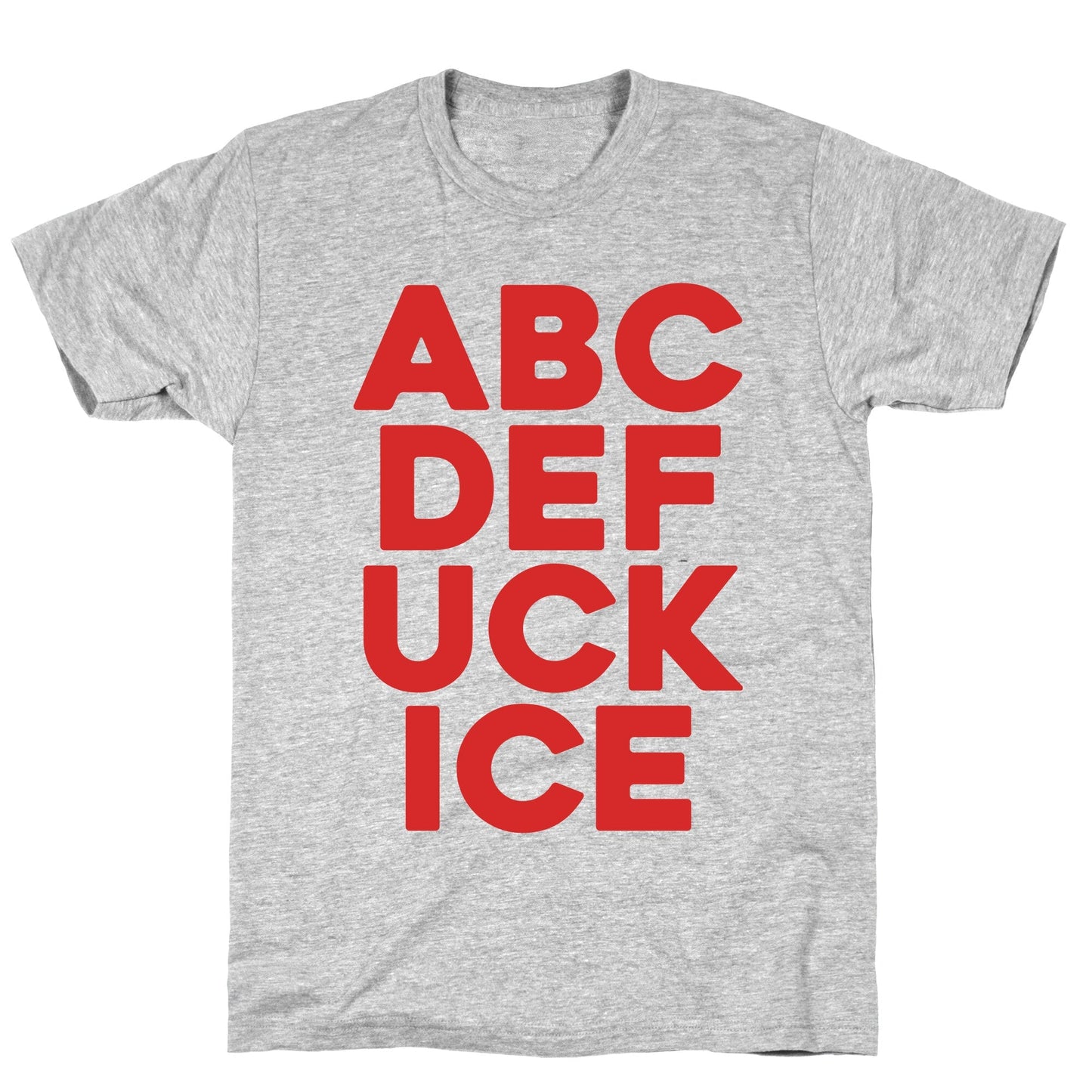 Fuck ICE Alphabet T-Shirt