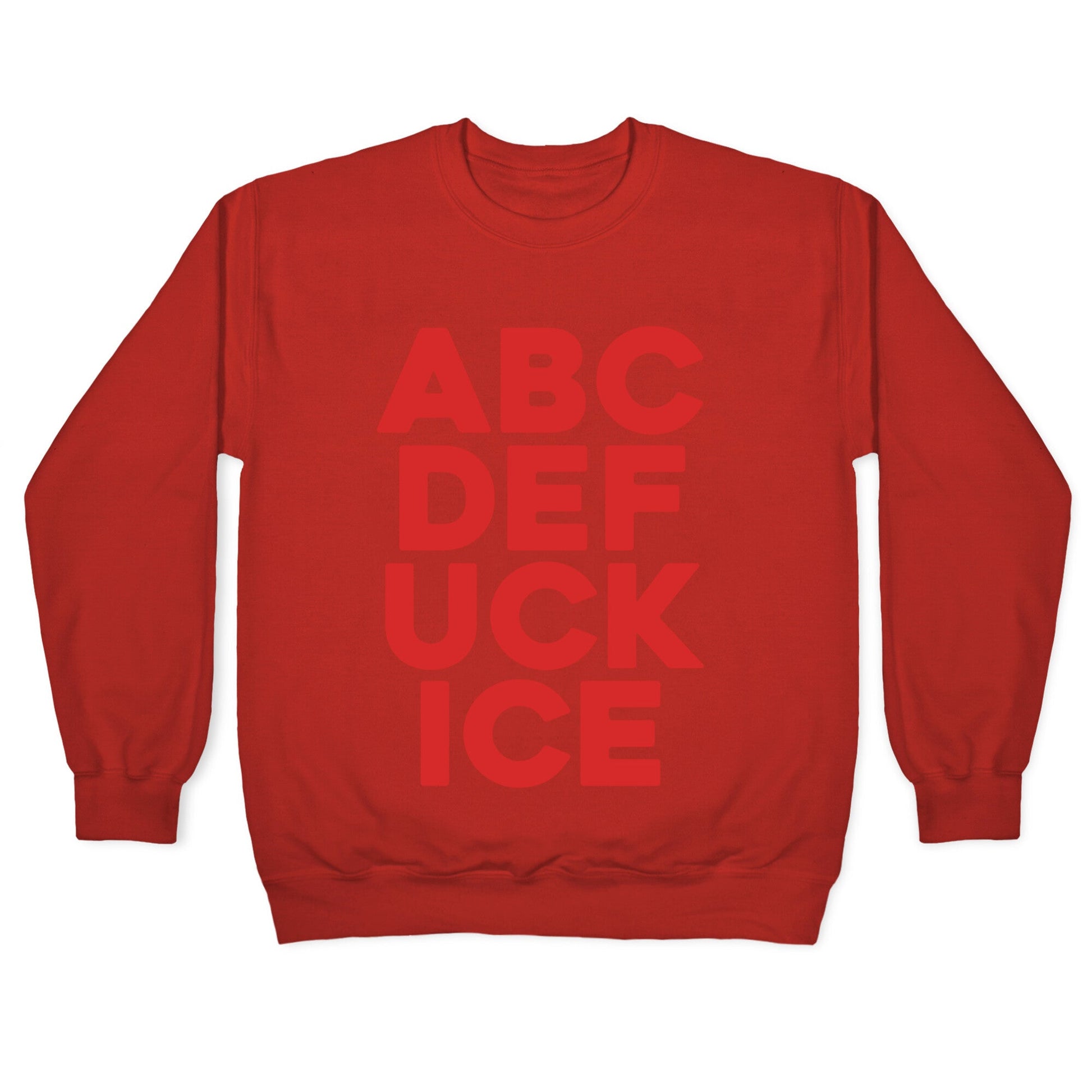 Fuck ICE Alphabet Crewneck Sweatshirt