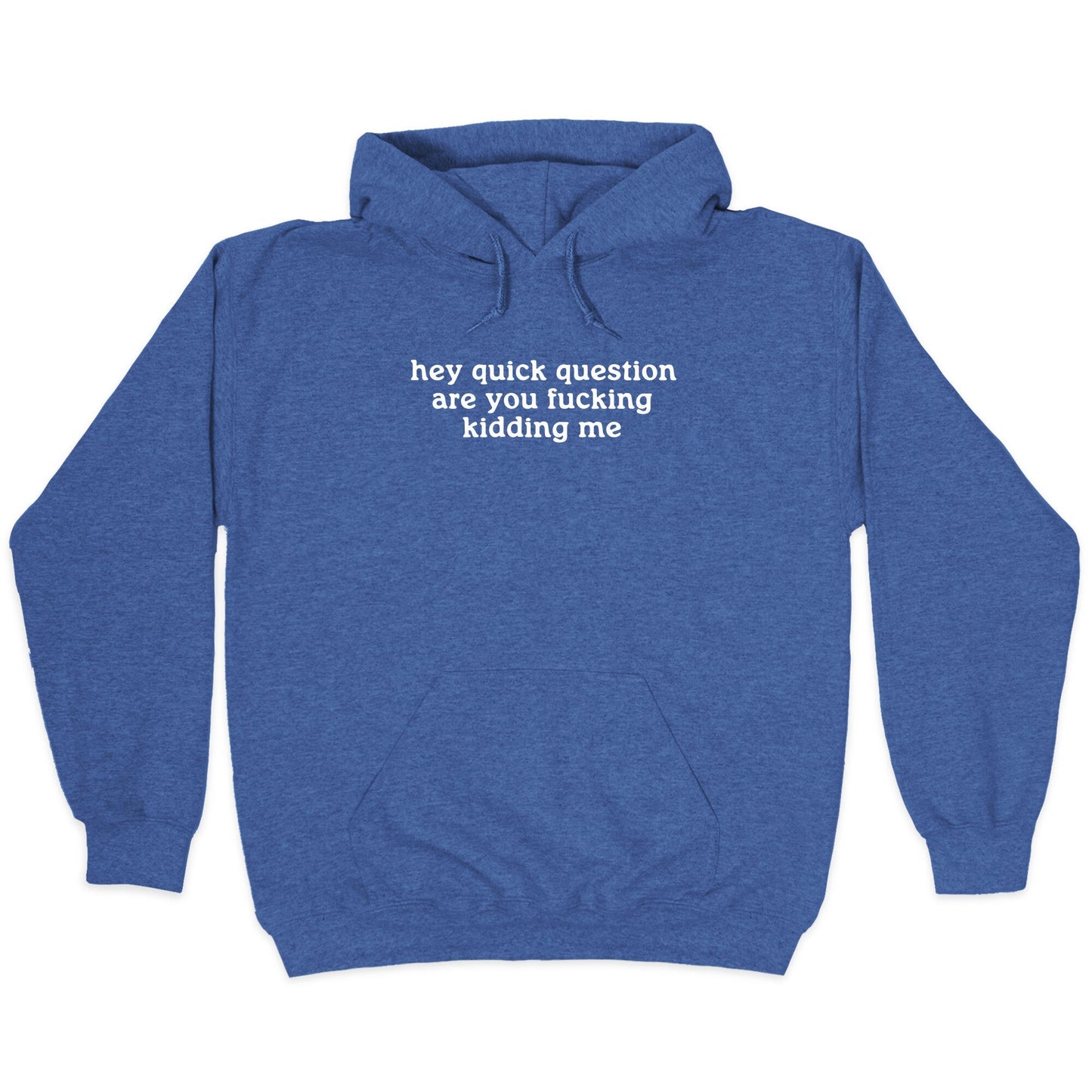 Quick Question Hoodie