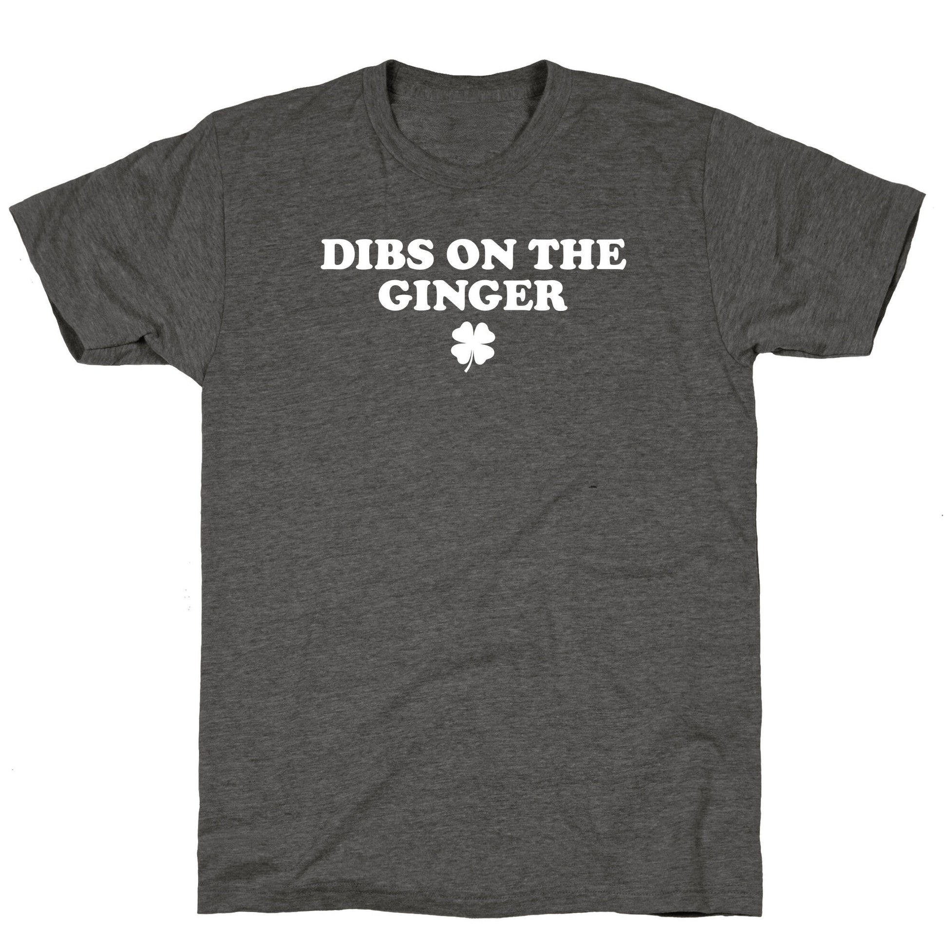 Dibs On The Ginger Unisex Triblend Tee
