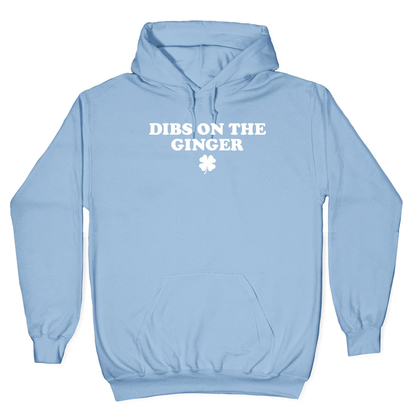 Dibs On The Ginger Hoodie