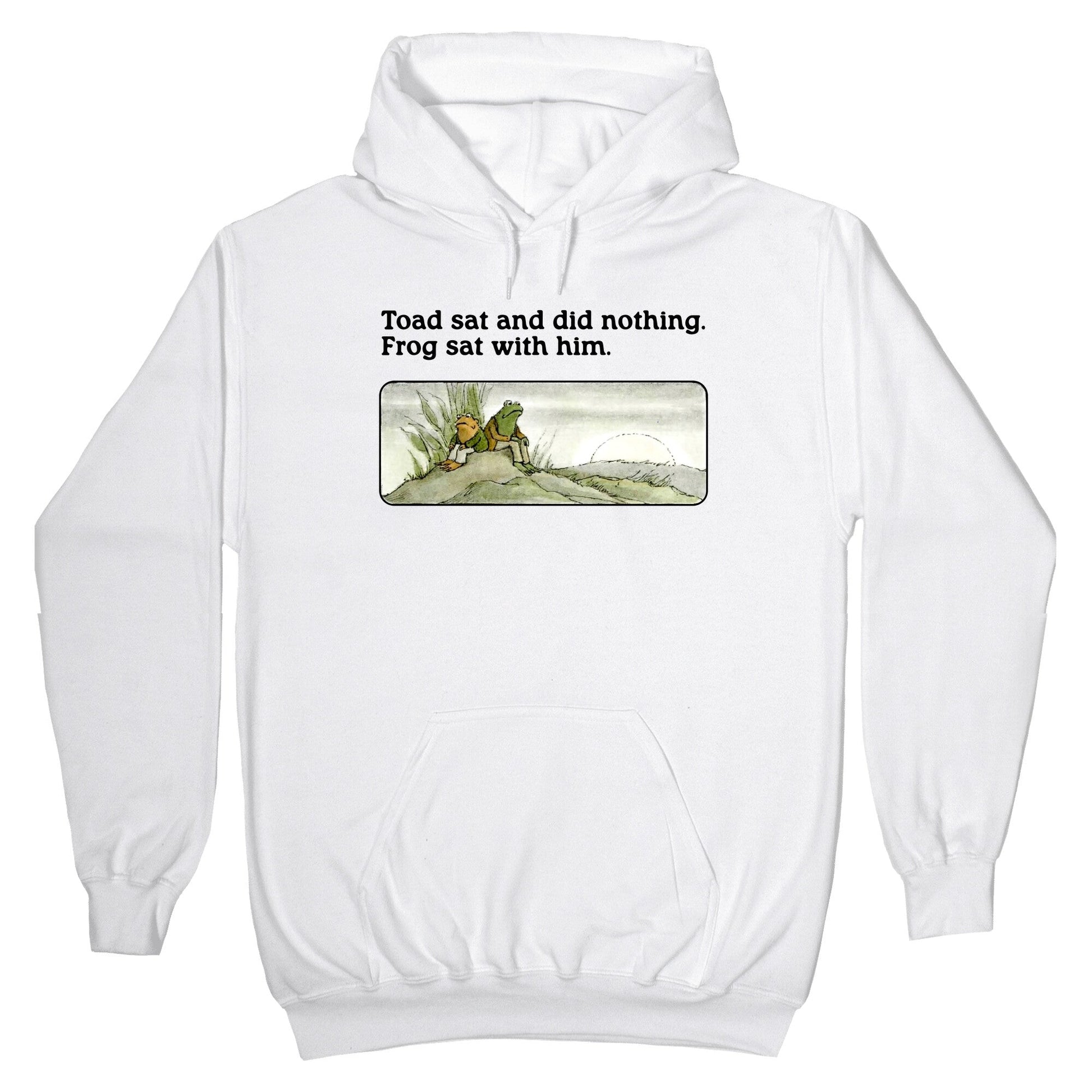 Toad Sat And Did Nothing Hoodie